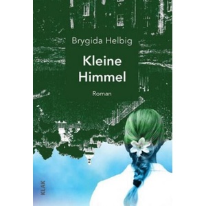 Kleine Himmel | Brygida Helbig, Natalie Buschhorn (ISBN: 9783948156077)