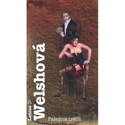 Falešná trefa - Louise Welshová