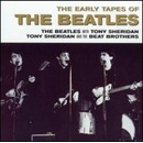 Beatles - Early Tapes Of The Beatles CD