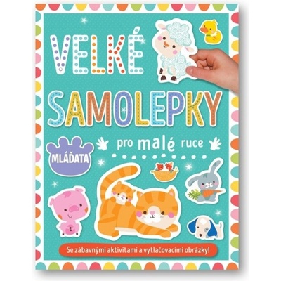 Velké samolepky pro malé ruce Mláďata