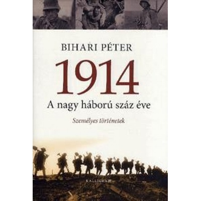 1914. A nagy háború száz éve