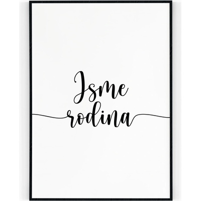 Plakát / Obraz Jsme rodina 50 x 70 cm Tiskové plátno – Zbozi.Blesk.cz