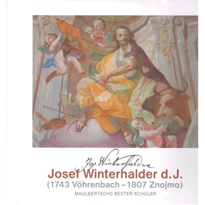 Josef Winterhalder d. J. 1743 Vohrenbach - 1807 Znojmo, Maulbertschs bester Schüler | Suchánek Pavel DE