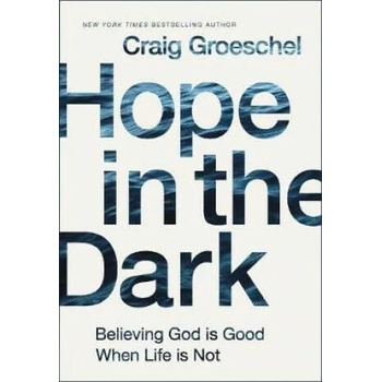 Image 1 of Hope in the Dark | GROESCHEL CRAIG