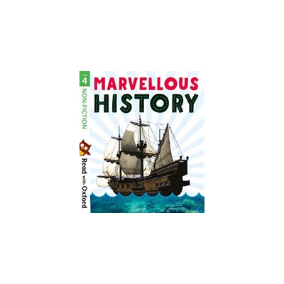 Read with Oxford: Stage 4: Non-fiction: Marvellous History Alcraft Rob