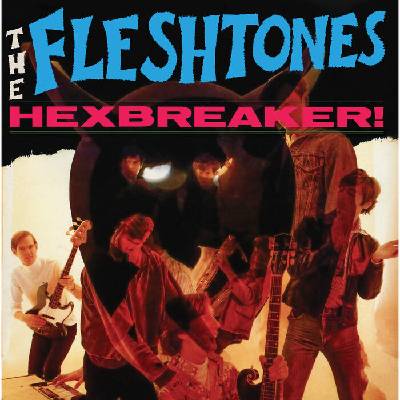 Fleshtones - Hexbreaker! CD