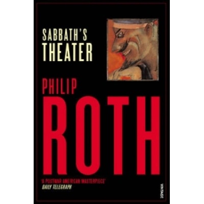Sabbath's Theater - Philip Roth