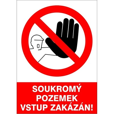 RAFO Samolepka Soukromý pozemek - Vstup zakázán Velikosti: A4 (21 x 30 cm)