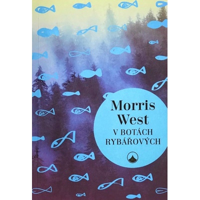 V botách Rybářových - Morris West