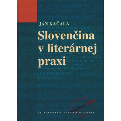 Slovenčina v literárnej praxi - Ján Kačala