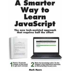 A Smarter Way to Learn JavaScript | Mark Myers (ISBN: 9781497408180)