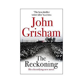 The Reckoning - John Grisham