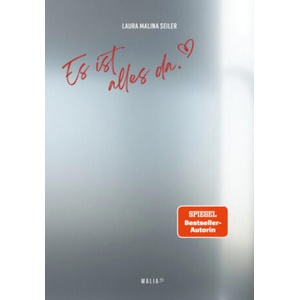 Es ist alles da. - Manifestieren als Heilungsweg | Laura Malina Seiler (ISBN: 9783949822735)