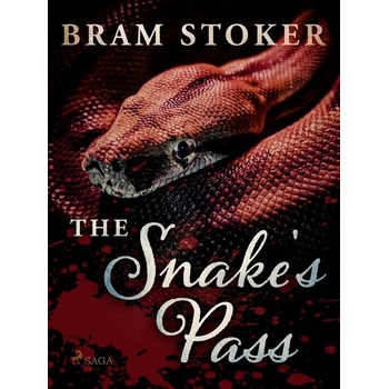 The Snake's Pass - Bram Stoker