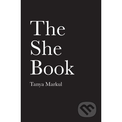 The She Book - Tanya Markul