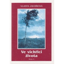 Ve vichřici života