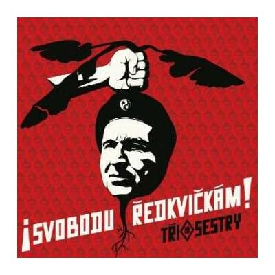 TRI SESTRY - SVOBODU REDKVICKAM! LP