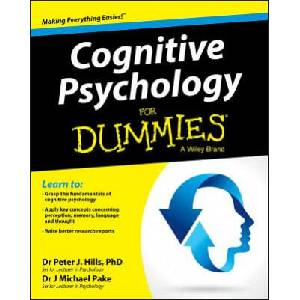 Cognitive Psychology For Dummies | Peter Hills (ISBN: 9781119953210)