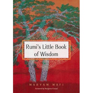 Rumi'S Little Book of Wisdom | Narguess Farzad, Maryam Mafi (ISBN: 9781642970258)
