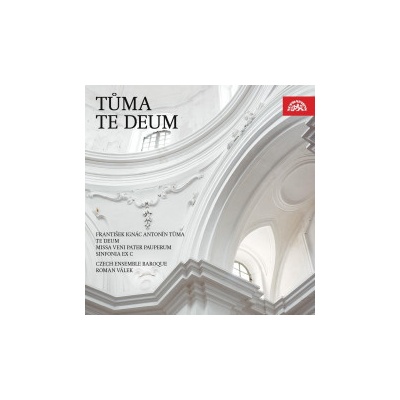 Tůma František Ignác Antonín - Te Deum Czech Ensemble Baroque CD