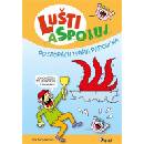 Lušti a spojuj