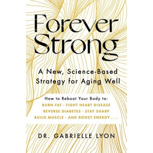 Forever Strong | Gabrielle Lyon (2023)