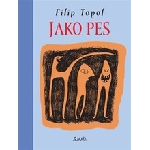 Topol, Filip - Jako pes