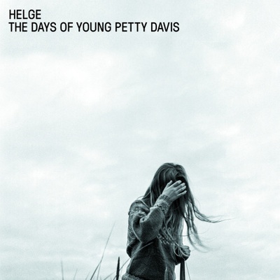 HELGE - DAYS OF YOUNG PETTY DAVIS LP