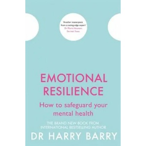 Emotional Resilience | Harry Barry (ISBN: 9781409174578)