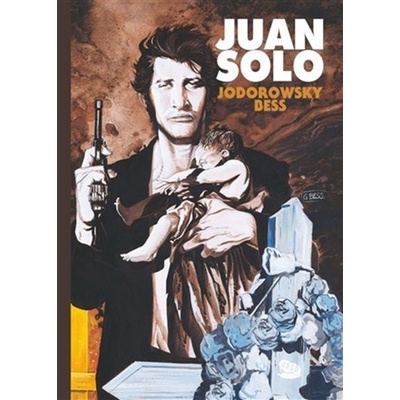 Juan Solo [Bess Georges, Jodorowsky Alejandro]