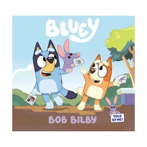 Bluey: Bob Bilby | Penguin Young Readers Licenses (ISBN: 9780593224595)