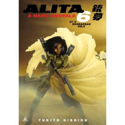 Alita, a harc angyala 6. | Yukito Kishiro