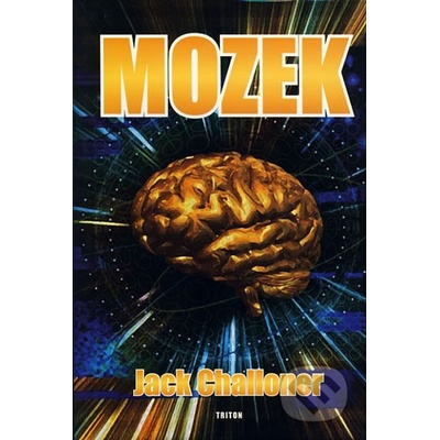 Mozek - Jack Challoner