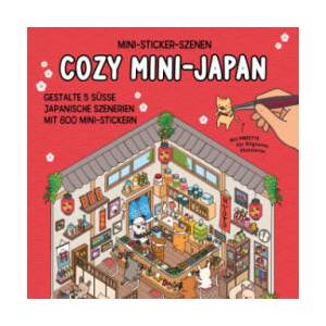 Mini-Sticker-Szenen - Cozy Mini-Japan (ISBN: 9783625300007)