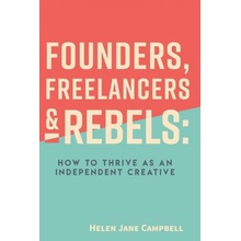 Founders, Freelancers & Rebels