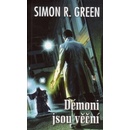 Démoni jsou věční - Simon R. Green