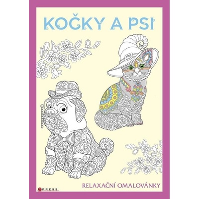 Psi a kočky relaxační omalovánky Zuzana Neubauerová