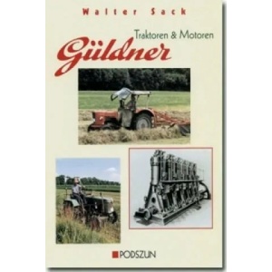 Güldner Traktoren & Motoren | Walter Sack (2006)