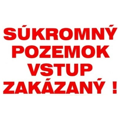 Tabuľka plastová Súkromný pozemok! Vstup zakázaný! 210x297mm