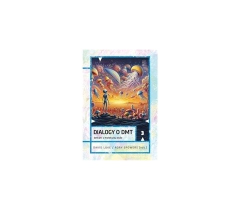 Dialogy o DMT