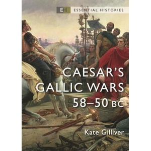 Caesar's Gallic Wars: 58-50 BC | Robert O'Neill (ISBN: 9781472862013)