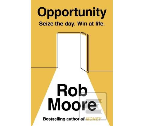 Opportunity - Rob Moore