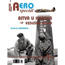 Chazanov, Dmitrij: Aerospeciál 1 - bitva u kurska 1 - vzdušná válka Kniha