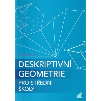 Deskriptivní geometrie pro střední školy + CD-ROM - Pomykalová Eva