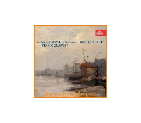 FOERSTER JOSEF BOHUSLAV: STAMIC QUARTET - COMPLETE STRING CD