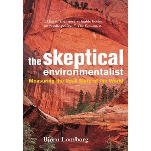 Skeptical Environmentalist | Bjorn Lomborg (2008)