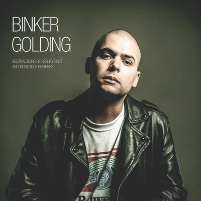 GOLDING, BINKER - ABSTRACTIONS OF REALITY PAST AND INCREDIBLE FEATHERS CD