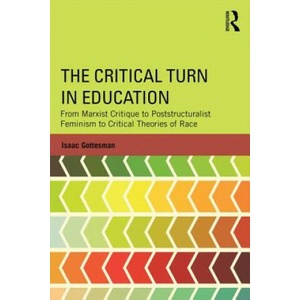 Critical Turn in Education | Isaac Gottesman (ISBN: 9781138781351)