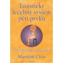 Taoistický léčebný systém Mantak Chia