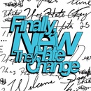 Finally, New - They Hate Change CD